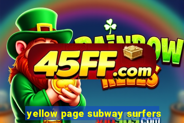 yellow page subway surfers
